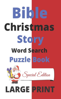 Bible Christmas Story Word Search Puzzle Book Large Print: Word Find Holiday Season Brain Game Activity, Educational Game for Women, Girls, Teens, Children, Kids Ages 4-9