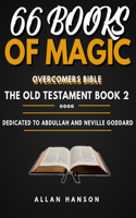 The Old Testament Book 2 66 books of magic The Overcomers Bible Allan Hanson