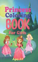 Princess Coloring Book for Girls Ages 3-9