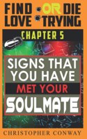 Signs that You Have Met Your Soulmate