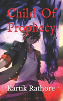 Child Of Prophecy