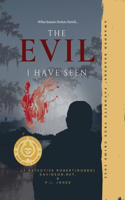 Evil I Have Seen Davidson & Jones
