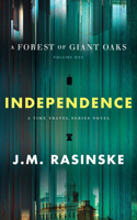 Forest of Giant Oaks Volume 1 - Independence