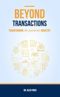 Beyond Transactions