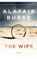 The Wife: A Novel of Psychological Suspense