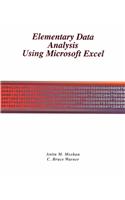 Elementary Data Analysis Using Microsoft Excel: (English)