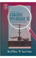 Introduction to Forensic Psychology: Issues and Controversies in Crime and Justice