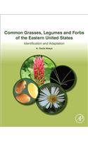 Common Grasses, Legumes and Forbs of the Eastern United States
