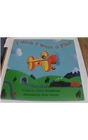 Storytown: Big Book Grade K I Wish I Were a Pilot