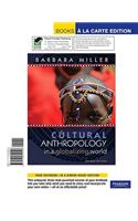 Cultural Anthropology in a Globalizing World, Books a la Carte Edition