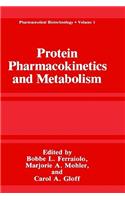 Protein Pharmacokinetics and Metabolism