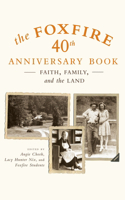 Foxfire 40th Anniversary Book