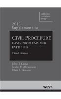 Civil Procedure, Cases, Problems and Exercises, 3D, 2013 Supplement