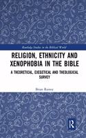 Religion, Ethnicity and Xenophobia in the Bible