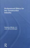 Professional Ethics for the Construction Industry