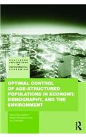 Optimal Control of Age-structured Populations in Economy, Demography, and the Environment