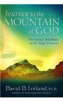 Journey to the Mountain of God: A 40-Day Approach to Pursuing Intimacy with Your Creator
