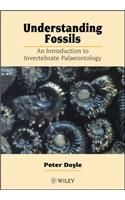 Understanding Fossils: An Introduction to Invertebrate Palaeontology