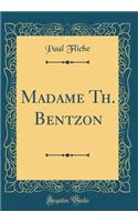 Madame Th. Bentzon (Classic Reprint)