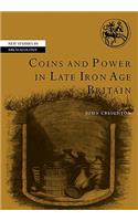 Coins and Power in Late Iron Age Britain