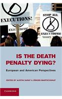 Is the Death Penalty Dying?