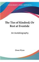 Ties of Kindred; Or Rest at Eventide