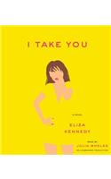 I Take You