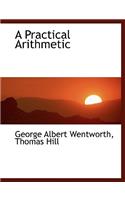 A Practical Arithmetic