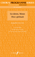 Go Down, Moses: Three Spirituals