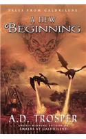 A New Beginning: Tales from Galdrilene