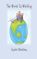 World Is Waiting