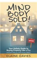 Mind, Body, Sold!