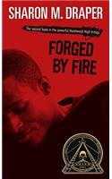 Forged by Fire