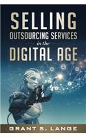 Selling Outsourcing Services in the Digital Age