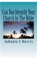 Can You Identify Your Church In The Bible