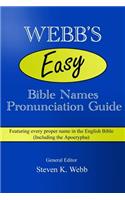 Webb's Easy Bible Names Pronunciation Guide
