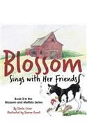 Blossom Sings with Her Friends