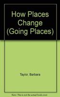 How Places Change