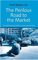 The Perilous Road to the Market
