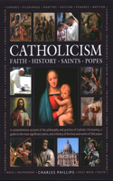 Catholicism: Faith, History, Saints, Popes