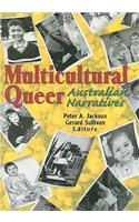 Multicultural Queer: Australian Narratives