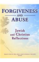 Forgiveness and Abuse: Jewish and Christian Reflections