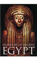Splendors of Ancient Egypt