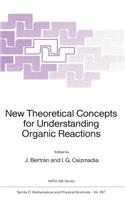 New Theoretical Concepts for Understanding Organic Reactions