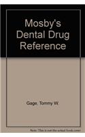 Mosby's Dental Drug Reference: 1996