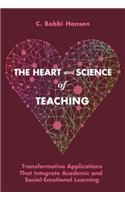 The Heart and Science of Teaching