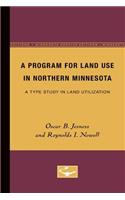 A Program for Land Use in Northern Minnesota