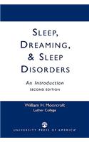 Sleep, Dreaming, and Sleep Disorders