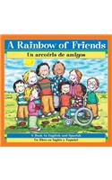 A Rainbow of Friends/Un Arcoiris de Amigos