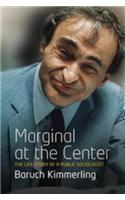 Marginal At the Center